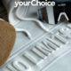 Your Choice 2025